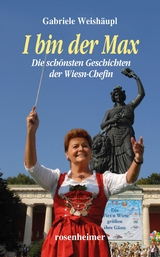 I bin der Max -  Gabriele Weish&auml;upl
