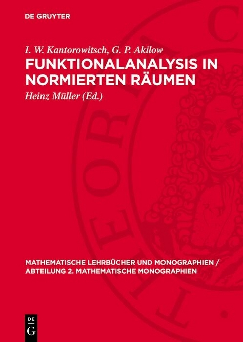 Funktionalanalysis in normierten R&auml;umen - I. W. Kantorowitsch, G. P. Akilow