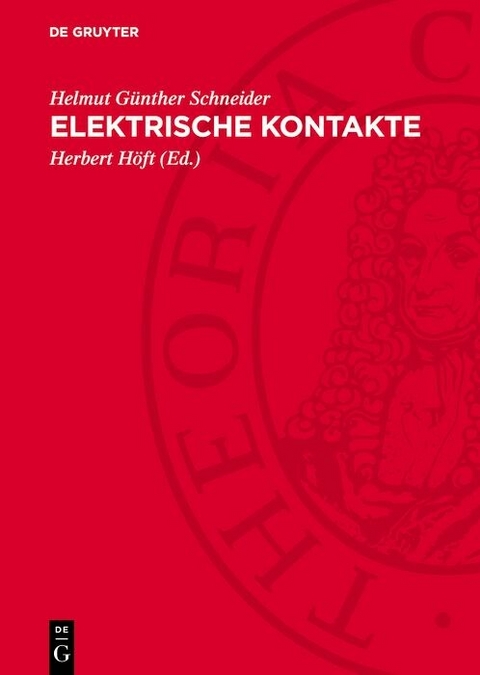 Elektrische Kontakte - Helmut G&uuml;nther Schneider