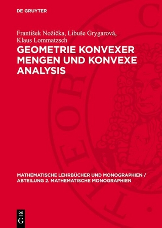 Geometrie konvexer Mengen und konvexe Analysis