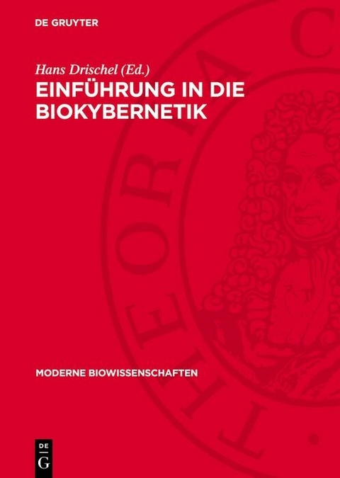 Einf&uuml;hrung in die Biokybernetik - 