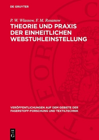 Theorie und Praxis der einheitlichen Webstuhleinstellung