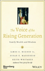 The Voice of the Rising Generation - James E. Hughes, Susan E. Massenzio, Keith Whitaker
