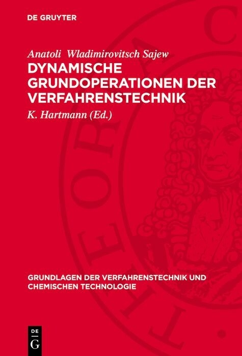 Dynamische Grundoperationen der Verfahrenstechnik - Johannes Kardos, Anatoli Michailowitsch Zirlin, Klaus Lorenz, Anatoli Wladimirovitsch Sajew
