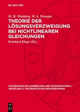 Theorie der Lösungsverzweigung bei nichtlinearen Gleichungen - M. M. Wainberg, W. A. Trenogin