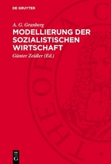Modellierung der sozialistischen Wirtschaft - A. G. Granberg