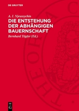 Die Entstehung der abh&auml;ngigen Bauernschaft - A. I. Njeussychin