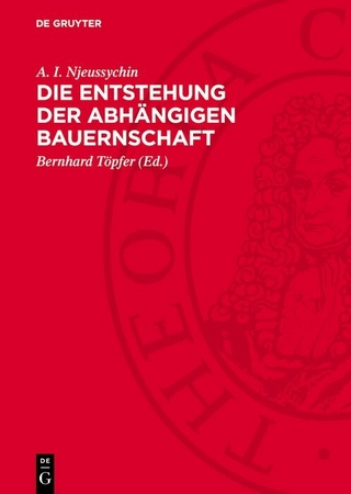 Die Entstehung der abhängigen Bauernschaft