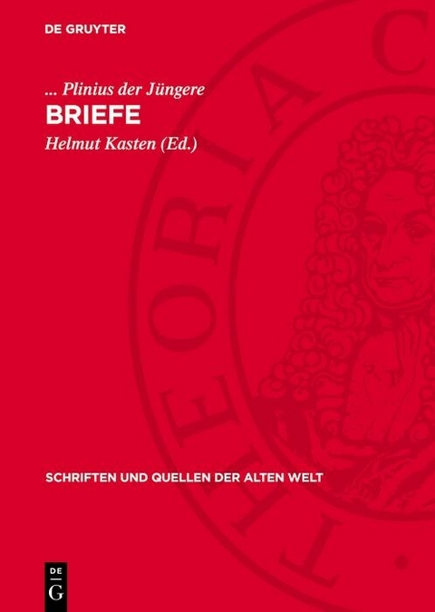 Briefe -  Plinius der J&uuml;ngere