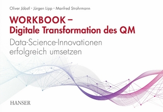 Workbook – Digitale Transformation des Qualitätsmanagements