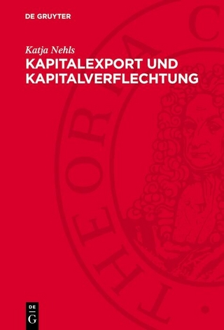 Kapitalexport und Kapitalverflechtung