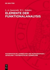 Elemente der Funktionalanalysis - L. A. Ljusternik, W. L. Sobolew