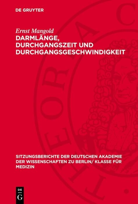 Darml&auml;nge, Durchgangszeit und Durchgangsgeschwindigkeit - Ernst Mangold