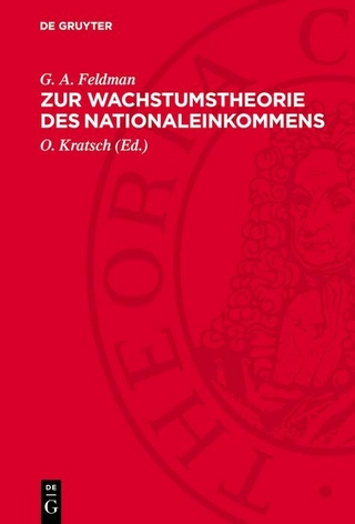 Zur Wachstumstheorie des Nationaleinkommens