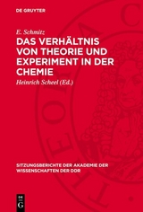 Das Verh&auml;ltnis von Theorie und Experiment in der Chemie - E. Schmitz