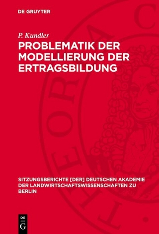 Problematik der Modellierung der Ertragsbildung