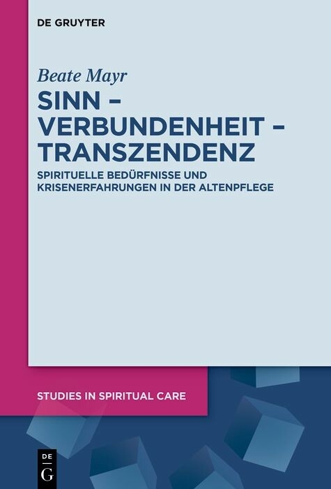 Sinn &ndash; Verbundenheit &ndash; Transzendenz - Beate Mayr