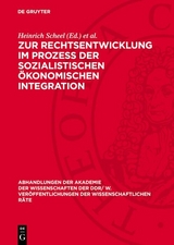 Zur Rechtsentwicklung im Proze&szlig; der sozialistischen &ouml;konomischen Integration - 