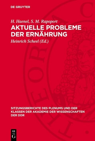 Aktuelle Probleme der Ernährung