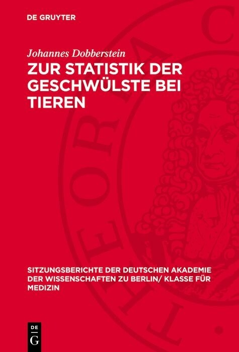 Zur Statistik der Geschw&uuml;lste bei Tieren - Johannes Dobberstein