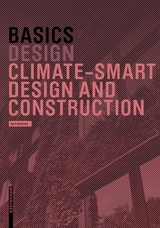 Basics Climate-Smart Design and Construction - Bert Bielefeld