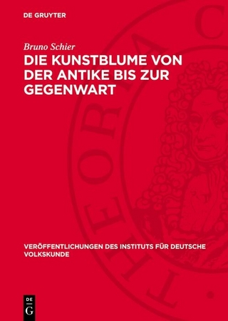Die Kunstblume von der Antike bis zur Gegenwart