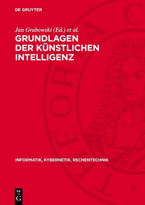 Grundlagen der k&uuml;nstlichen Intelligenz - 
