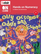 Hands on Numeracy Ages 5 – 7 - Webster, Liz; Duncan, Linda