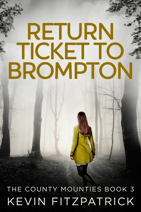 Return Ticket to Brompton -  Kevin Fitzpatrick