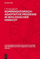 Kompensatorisch-Adaptative Prozesse in biologischer Hinsicht - I. W. Dawydowski