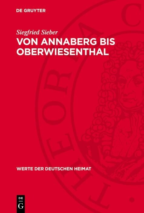 Von Annaberg bis Oberwiesenthal - Siegfried Sieber