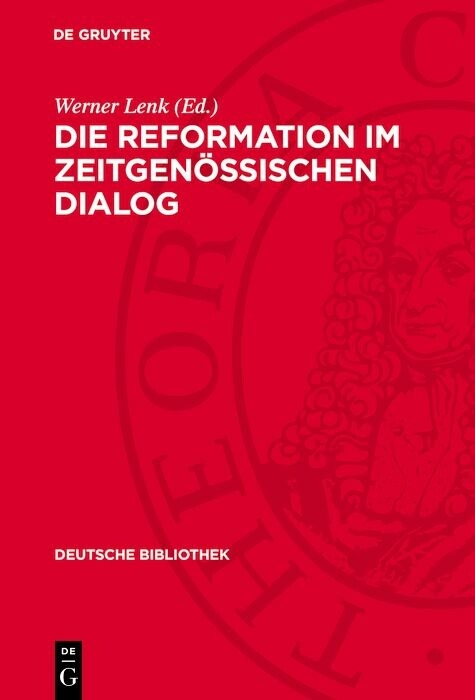 Die Reformation im zeitgen&ouml;ssischen Dialog - 