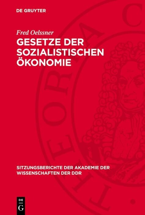 Gesetze der sozialistischen &Ouml;konomie - Fred Oelssner