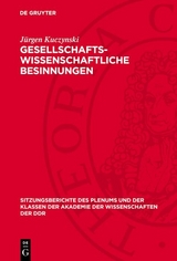Gesellschaftswissenschaftliche Besinnungen - J&uuml;rgen Kuczynski