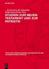 Studien zum Neuen Testament und zur Patristik - 