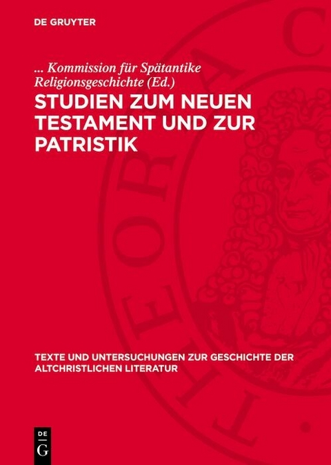 Studien zum Neuen Testament und zur Patristik - 