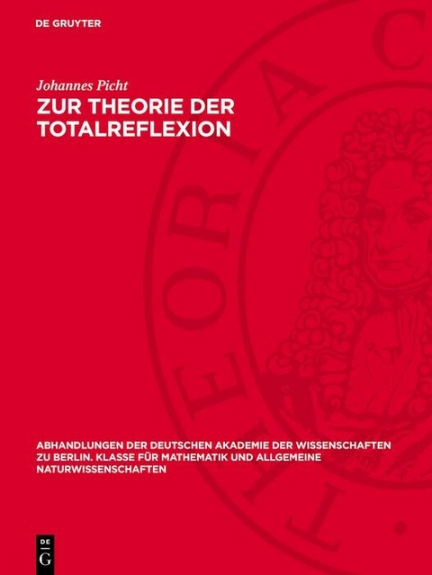 Zur Theorie der Totalreflexion - Johannes Picht