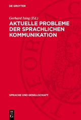 Aktuelle Probleme der sprachlichen Kommunikation - 