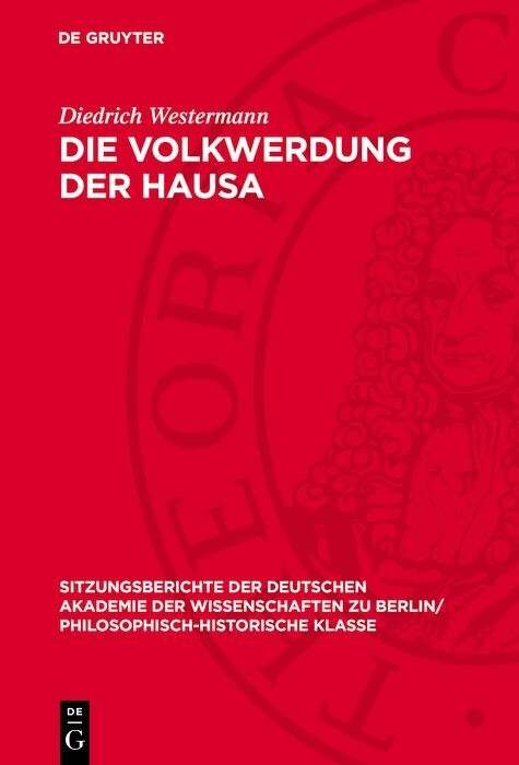 Die Volkwerdung der Hausa - Diedrich Westermann
