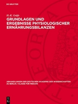 Grundlagen und Ergebnisse physiologischer Ern&auml;hrungsbilanzen - H.-K. Gr&auml;fe