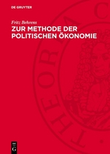 Zur Methode der politischen &Ouml;konomie - Fritz Behrens