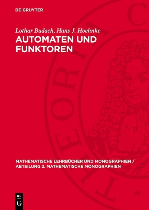 Automaten und Funktoren - Lothar Budach, Hans J. Hoehnke