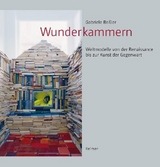 Wunderkammern - Gabriele Be&szlig;ler