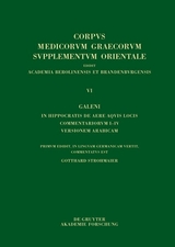 Galeni In Hippocratis De aere aquis locis commentariorum I&ndash;IV versio Arabica - Gotthard Strohmaier