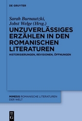 Unzuverl&auml;ssiges Erz&auml;hlen in den romanischen Literaturen - 