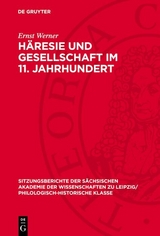 H&auml;resie und Gesellschaft im 11. Jahrhundert - Ernst Werner