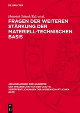 Fragen der weiteren St&auml;rkung der materiell-technischen Basis - 