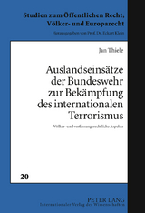 Auslandseinsaetze der Bundeswehr zur Bekaempfung des internationalen Terrorismus - Jan Thiele