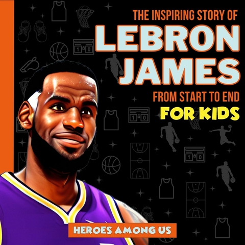 Lebron James -  Heroes Among Us