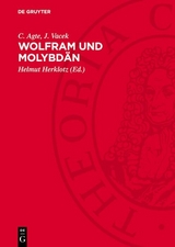 Wolfram und Molybd&auml;n - C. Agte, J. Vacek
